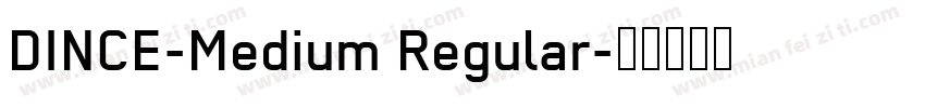 DINCE-Medium Regular字体转换